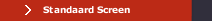 Standaard Screen